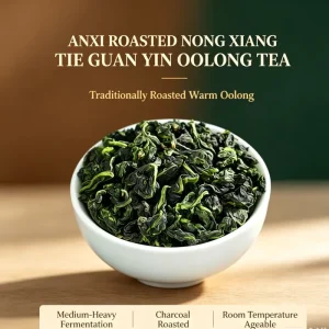 Anxi Nong Xiang Tieguanyin Oolong Charcoal Roasted New Premium Grade Bag Box Packaging GB T 19598 EU Certified